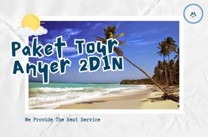 Paket Wisata Anyer 2D1N